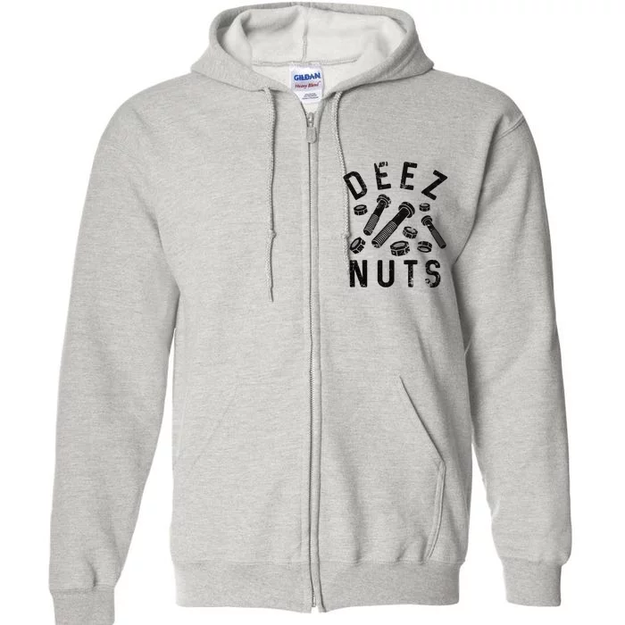 DEEZ NUTS (AND BOLTS) Full Zip Hoodie