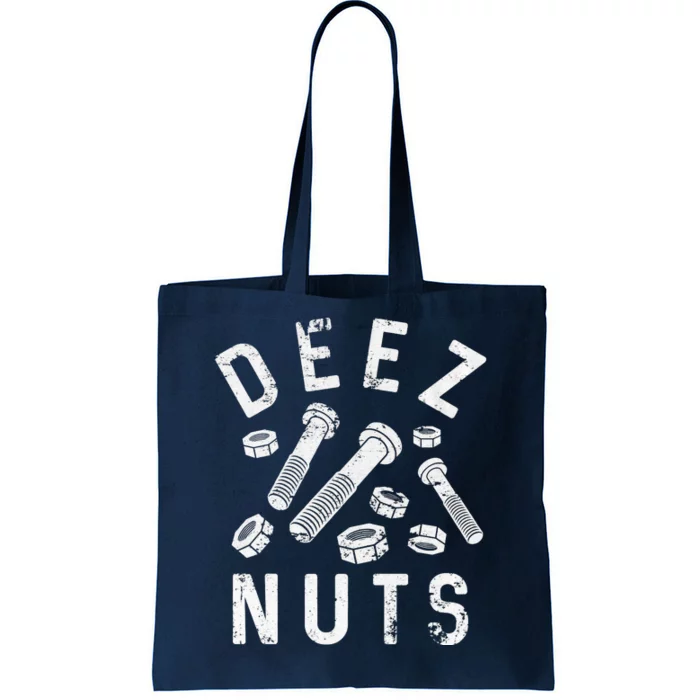 DEEZ NUTS (AND BOLTS) Tote Bag