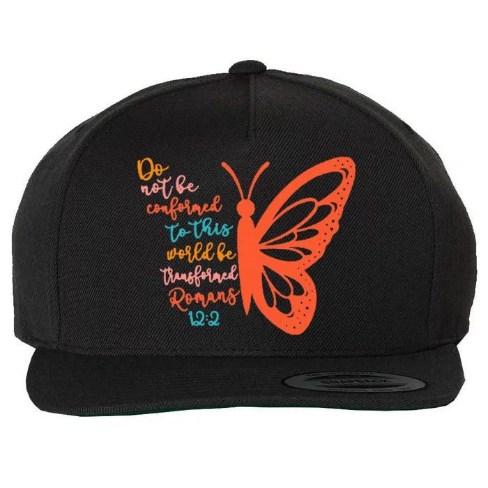 Do Not Be Conformed To This World Be Transformed Romans 122 Wool Snapback Cap