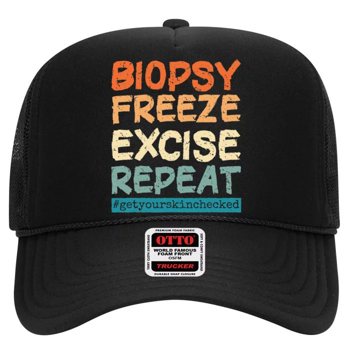 Dermatology Nurse Biopsy Freeze Excise Repeat High Crown Mesh Trucker Hat