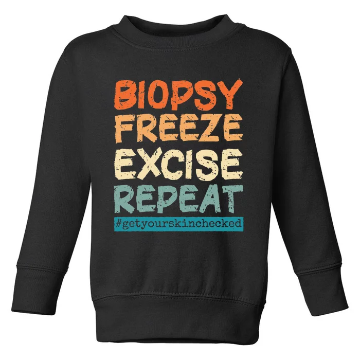 Dermatology Nurse Biopsy Freeze Excise Repeat Toddler Sweatshirt