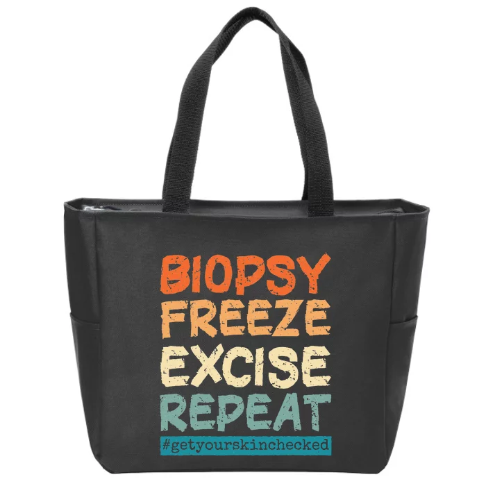 Dermatology Nurse Biopsy Freeze Excise Repeat Zip Tote Bag