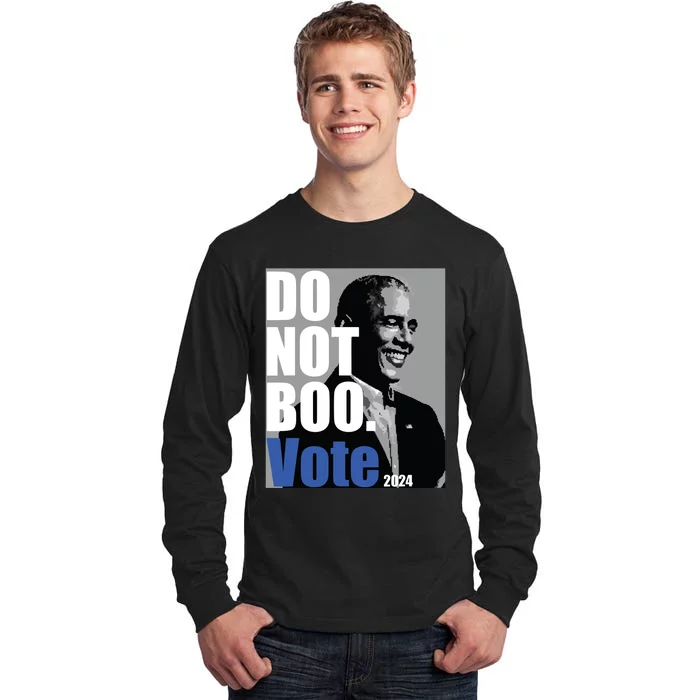 Do Not Boo Vote Tall Long Sleeve T-Shirt