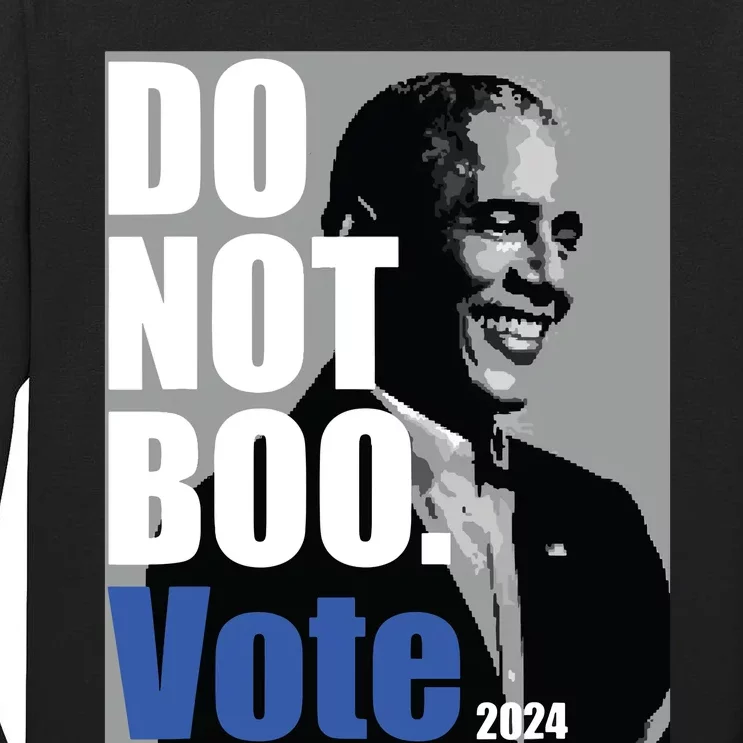 Do Not Boo Vote Tall Long Sleeve T-Shirt