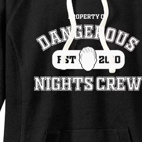 Dangerous Nights Crew Women's Fleece Hoodie