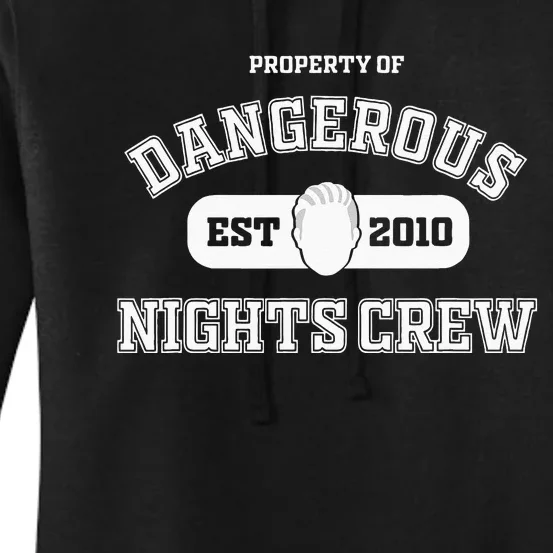 Dangerous Nights Crew Women's Pullover Hoodie