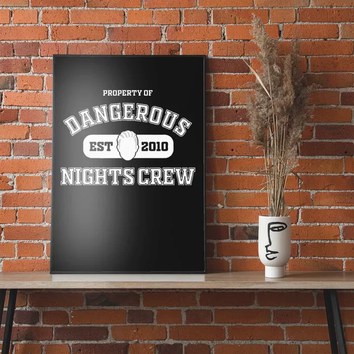 Dangerous Nights Crew Poster