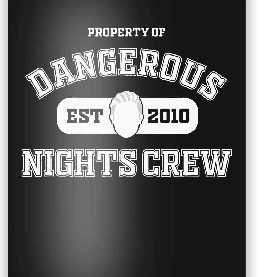 Dangerous Nights Crew Poster