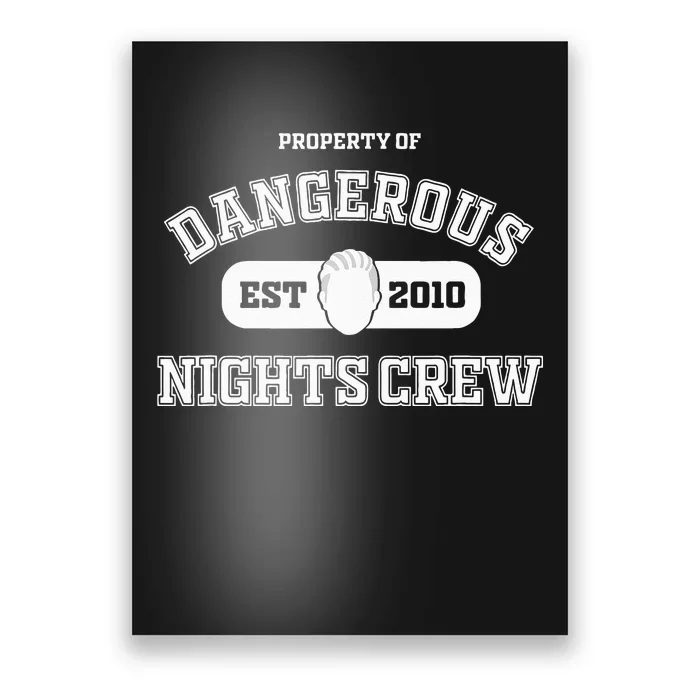 Dangerous Nights Crew Poster