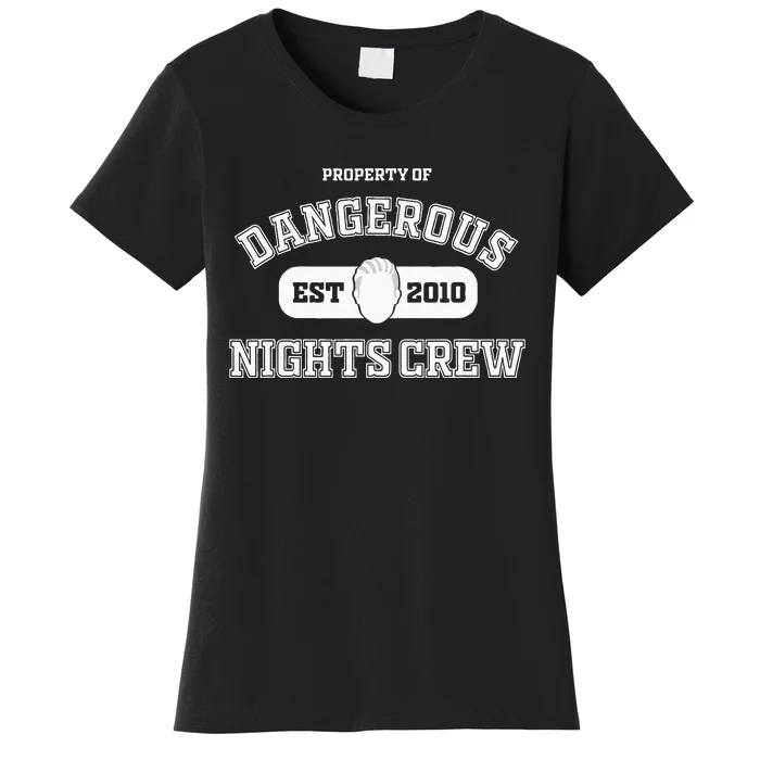 Dangerous Nights Crew Women's T-Shirt