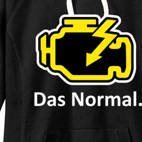 Das Normal Check Engine Light Great Gift Women's Fleece Hoodie