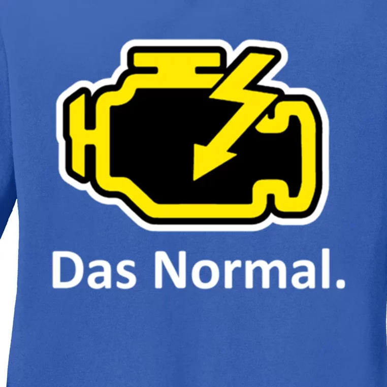 Das Normal Check Engine Light Great Gift Ladies Long Sleeve Shirt