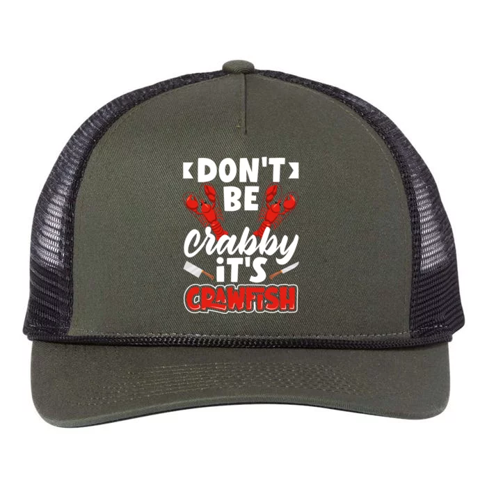 Dont Ne Crabby Its Crawfish Bowl Season Cajunstyle Gift Retro Rope Trucker Hat Cap