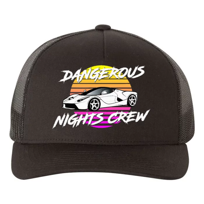 Dangerous Nights Crew Yupoong Adult 5-Panel Trucker Hat