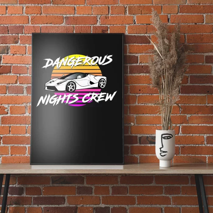 Dangerous Nights Crew Poster