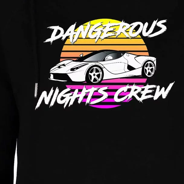 Dangerous Nights Crew Womens Funnel Neck Pullover Hood