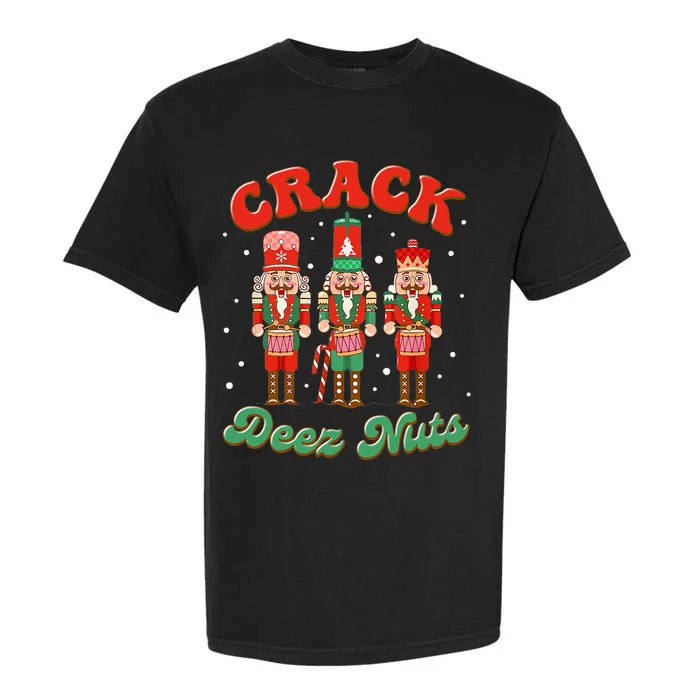 Deez Nuts Christmas Xmas Crack Nutcracker Nut Cracker Garment-Dyed Heavyweight T-Shirt