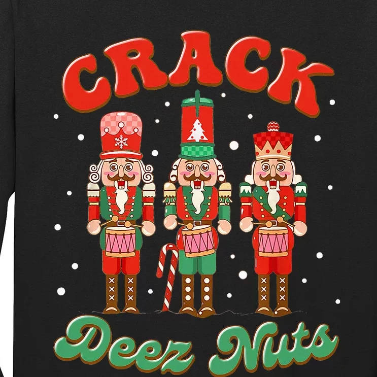 Deez Nuts Christmas Xmas Crack Nutcracker Nut Cracker Long Sleeve Shirt