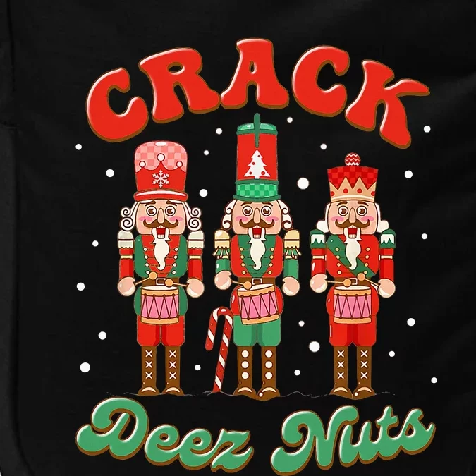 Deez Nuts Christmas Xmas Crack Nutcracker Nut Cracker Impact Tech Backpack