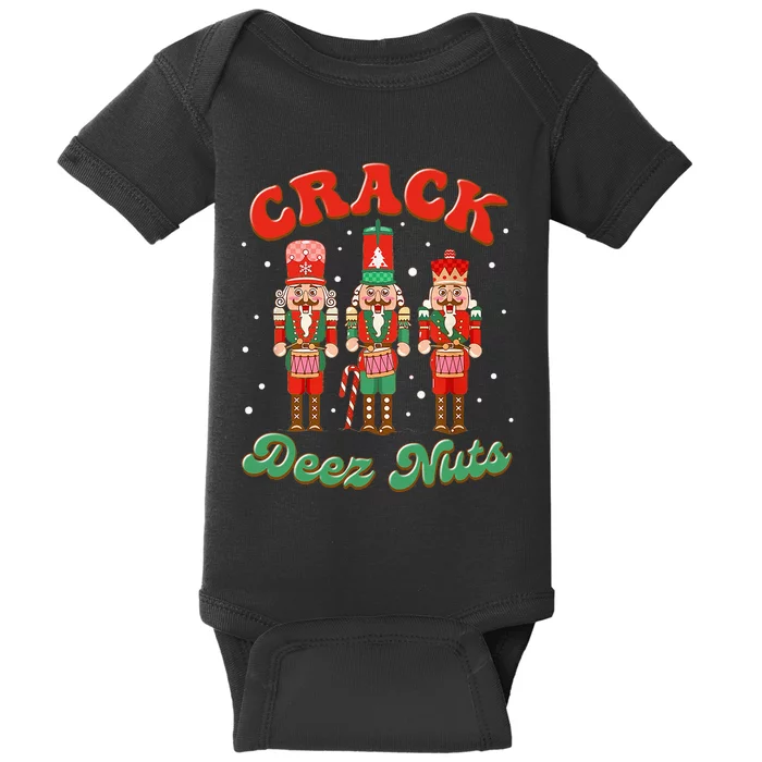 Deez Nuts Christmas Xmas Crack Nutcracker Nut Cracker Baby Bodysuit