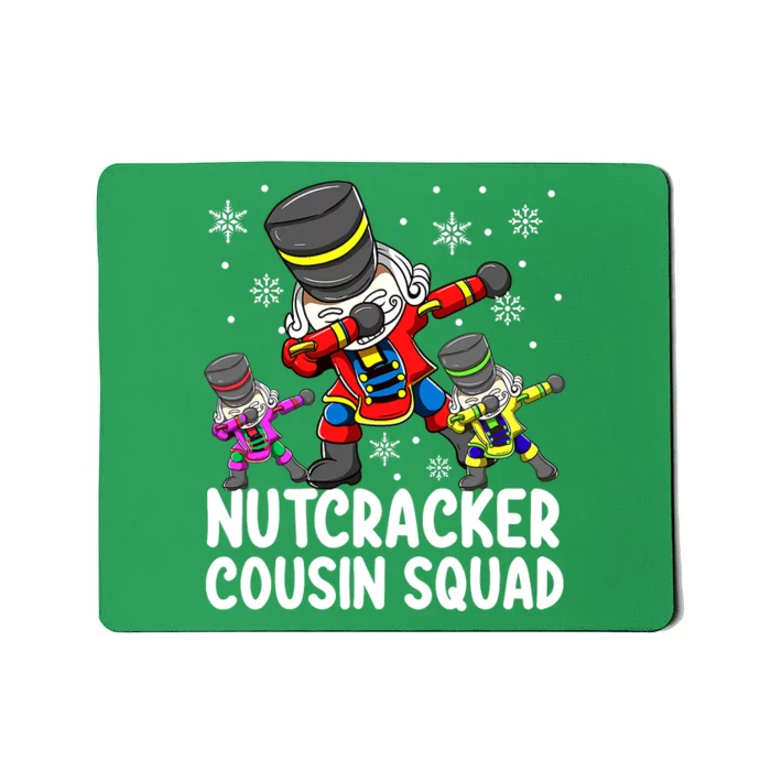 Dabbing Nutcracker Cousin Crew Christmas Family Mousepad