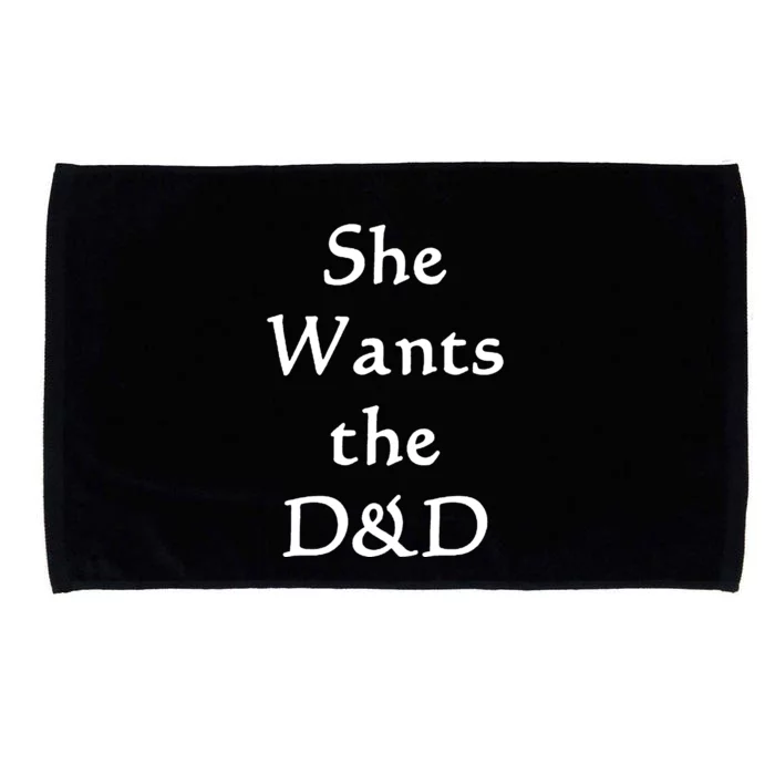 DnD Funny She Wants The D&D Microfiber Hand Towel