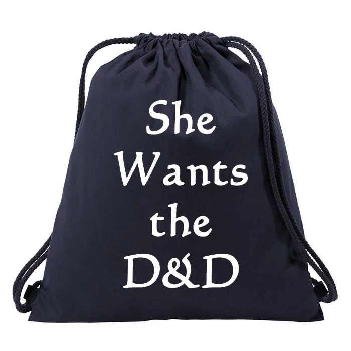 DnD Funny She Wants The D&D Drawstring Bag