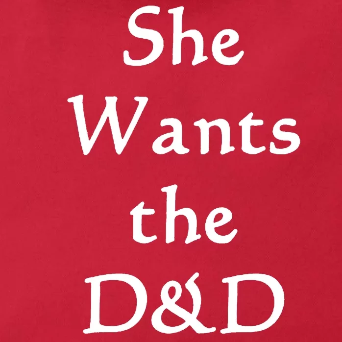 DnD Funny She Wants The D&D Zip Tote Bag