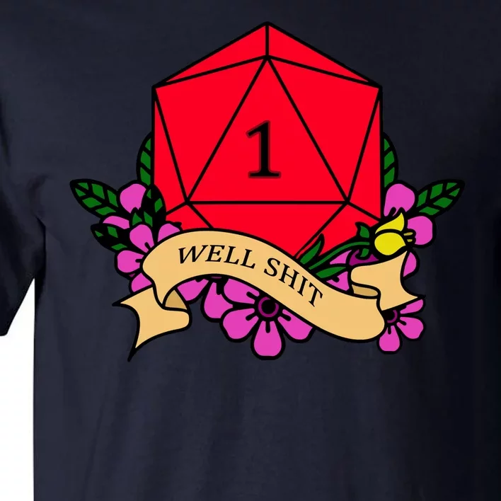 DND Well Shit Dice Game Tall T-Shirt