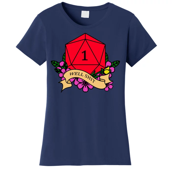 DND Well Shit Dice Game Women's T-Shirt