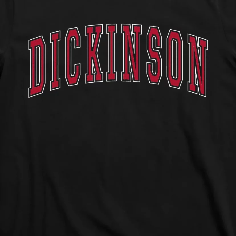 Dickinson North Dakota Souvenir College Style Red Text T-Shirt