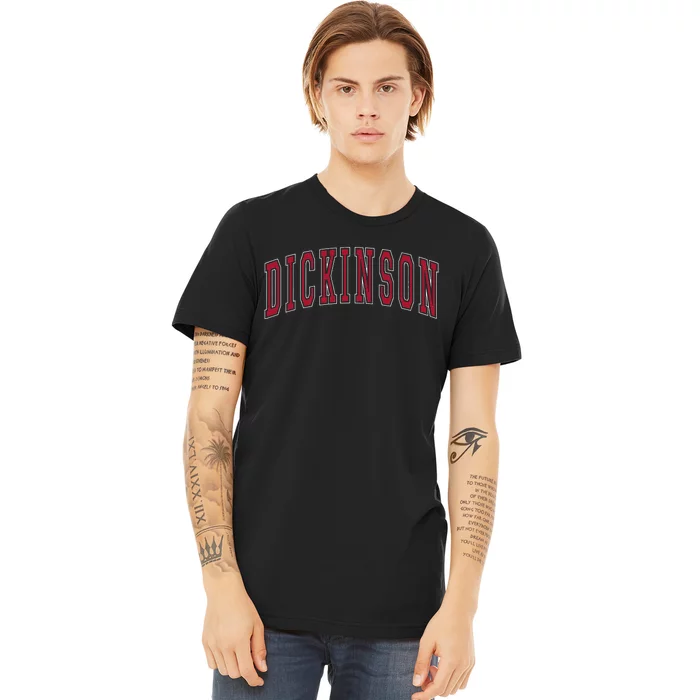 Dickinson North Dakota Souvenir College Style Red Text Premium T-Shirt