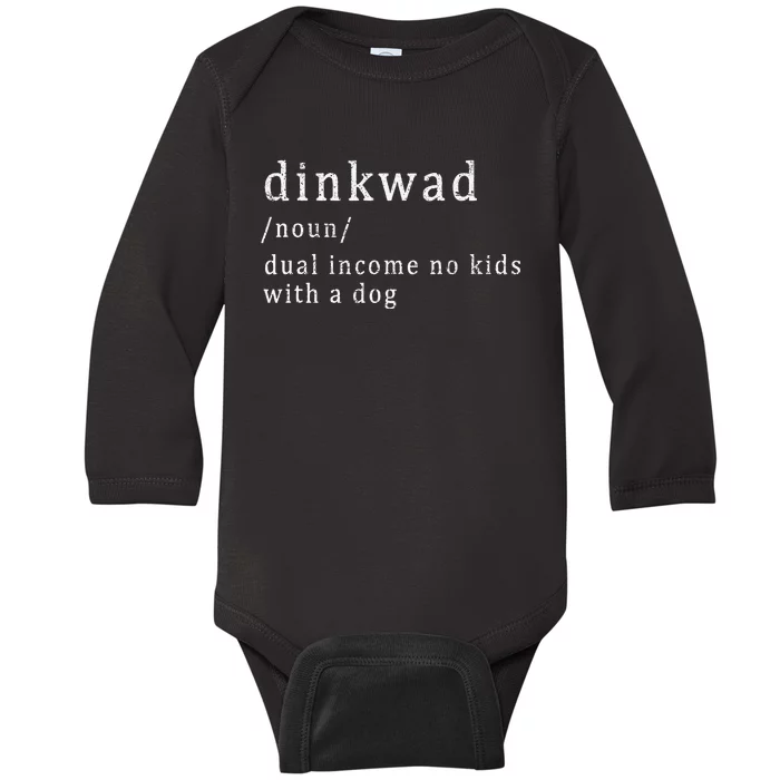 Dinkwad Noun Dual Income No With A Dog Baby Long Sleeve Bodysuit