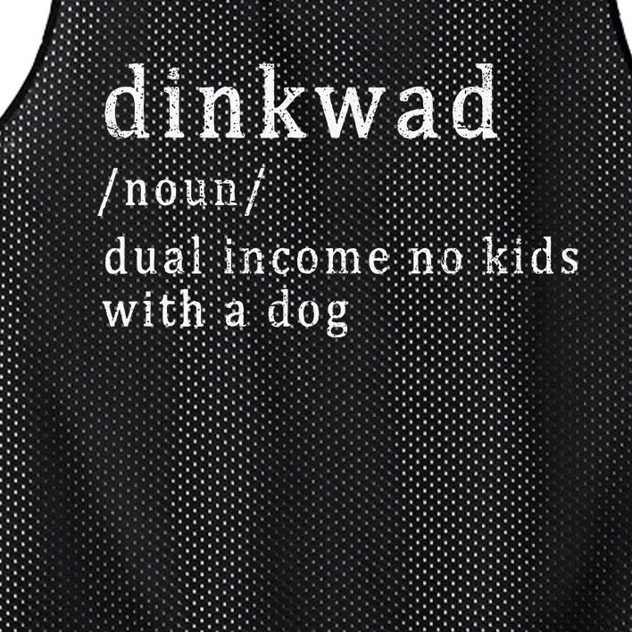 Dinkwad Noun Dual Income No With A Dog Mesh Reversible Basketball Jersey Tank