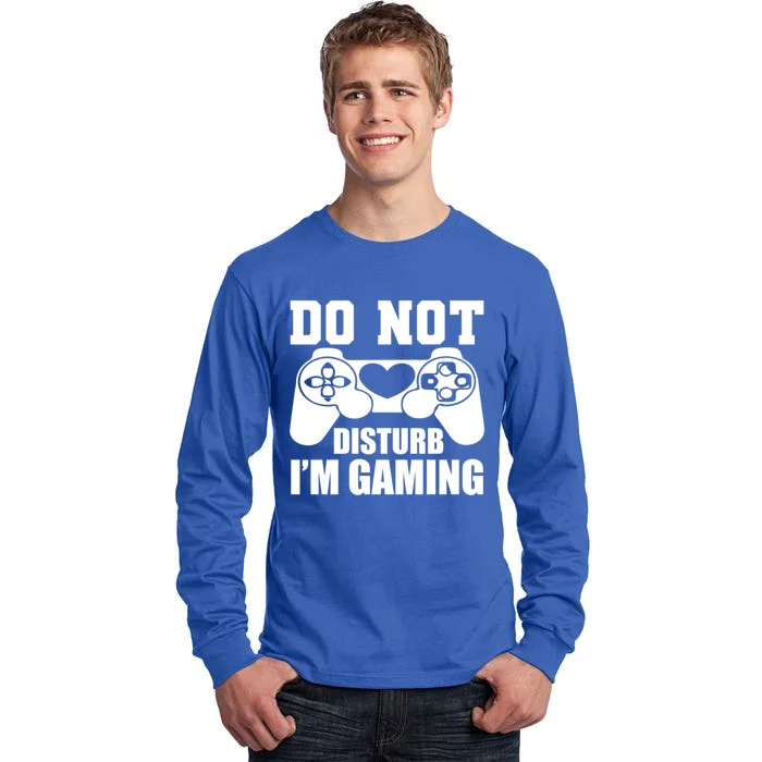 Do Not Disturb IM Gaming Late Night Gamer Game Mode Gear Gift Tall Long Sleeve T-Shirt