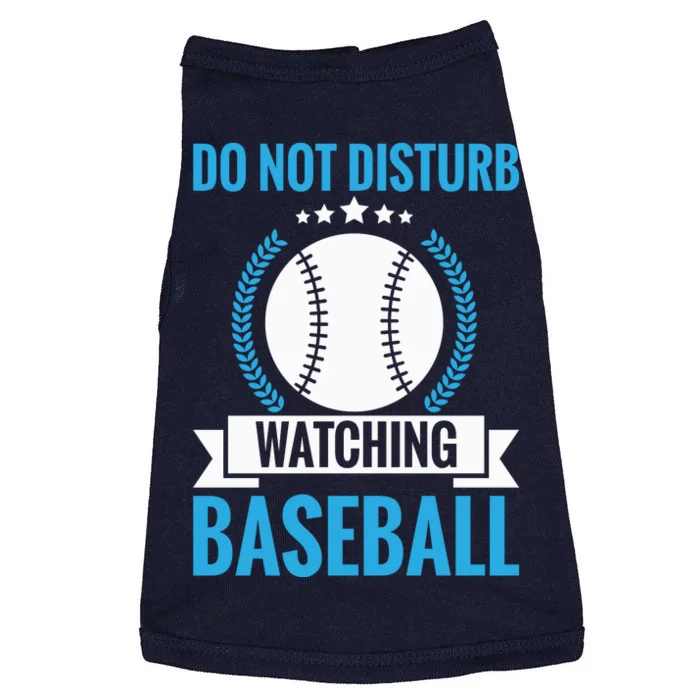 Do Not Disturb Watching Baseball Funny Baseball Gift Doggie Tank