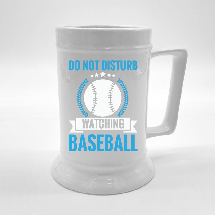 Do Not Disturb Watching Baseball Funny Baseball Gift Front & Back Beer Stein