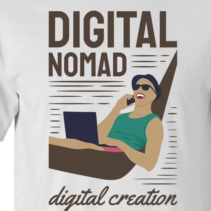 Digital Nomad Digital Creation Tall T-Shirt