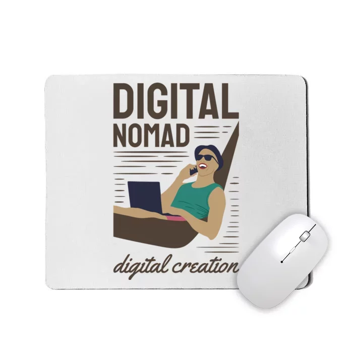 Digital Nomad Digital Creation Mousepad