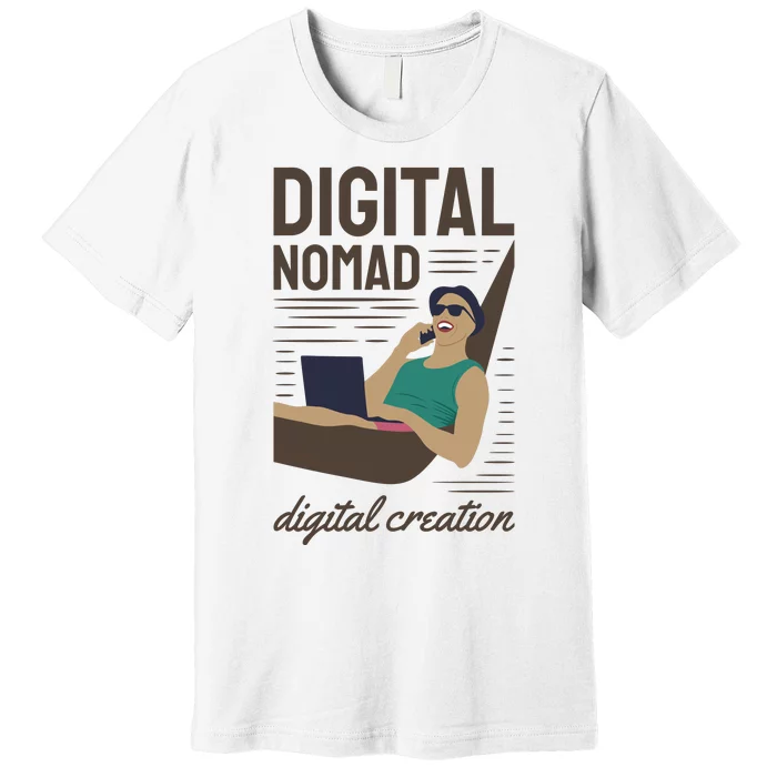 Digital Nomad Digital Creation Premium T-Shirt