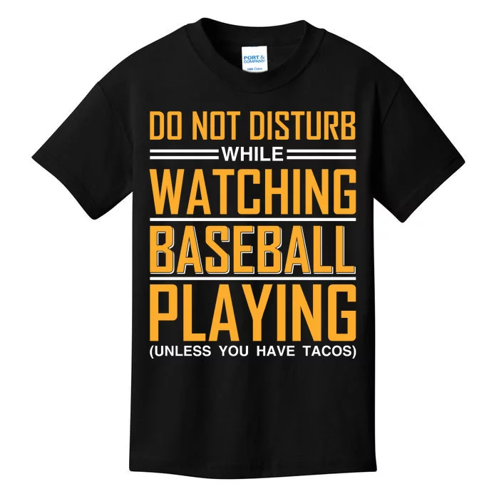 Do Not Disturb While Watching Baseball Playing Kids T-Shirt