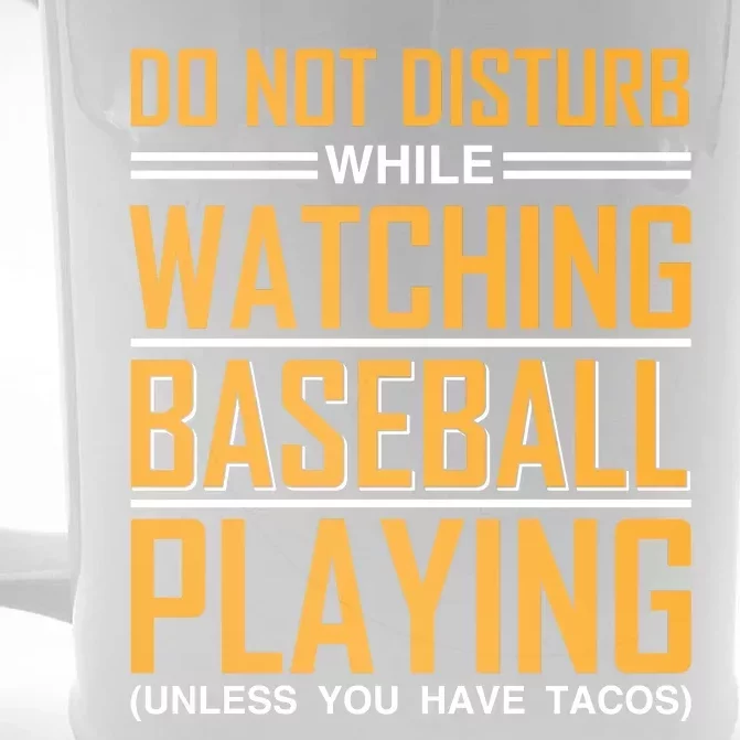 Do Not Disturb While Watching Baseball Playing Front & Back Beer Stein