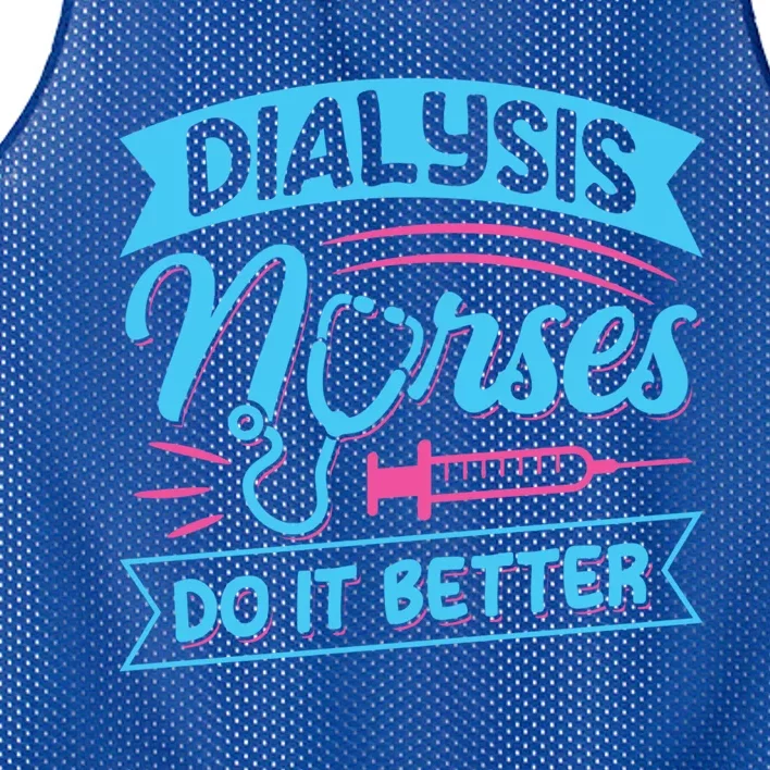 Dialysis Nurses Do It Better Design Dialysis Nurse Gift Mesh Reversible Basketball Jersey Tank