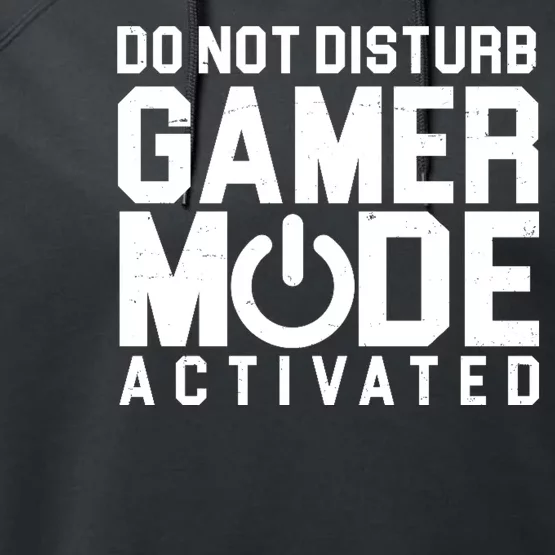 Do Not Disturb Gamer Mode Activated Performance Fleece Hoodie