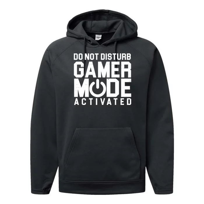 Do Not Disturb Gamer Mode Activated Performance Fleece Hoodie