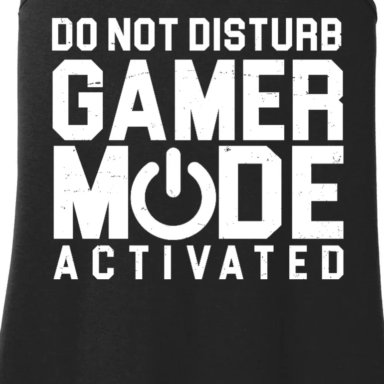 Do Not Disturb Gamer Mode Activated Ladies Essential Tank