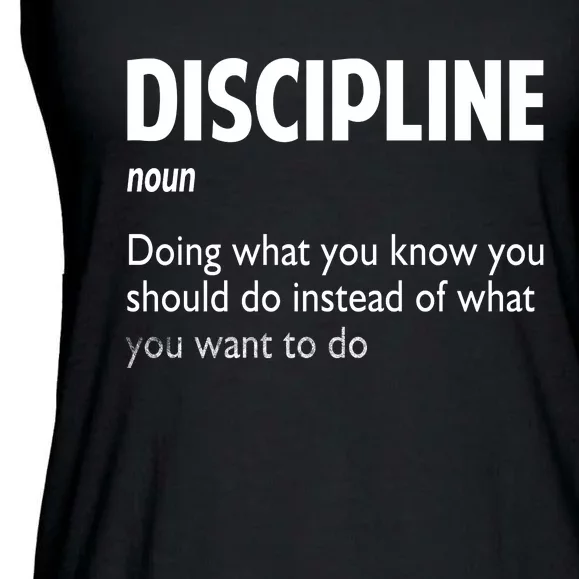 Discipline Noun Definition Motivational Quotes Ladies Essential Flowy Tank