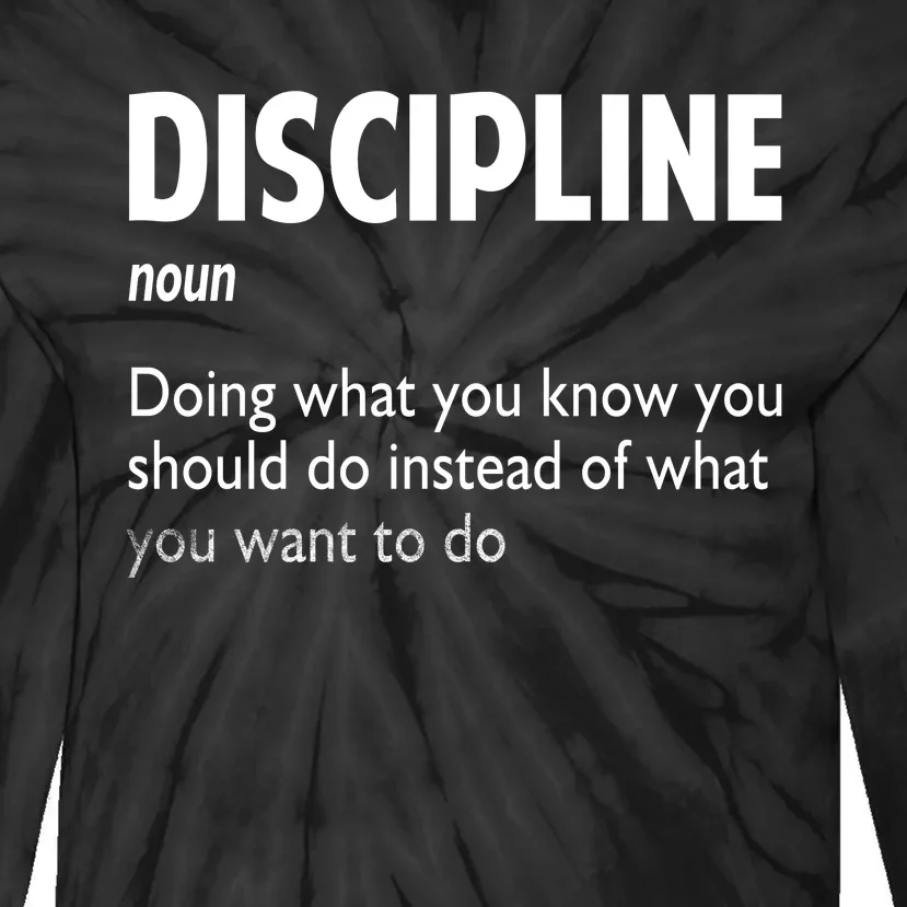 Discipline Noun Definition Motivational Quotes Tie-Dye Long Sleeve Shirt