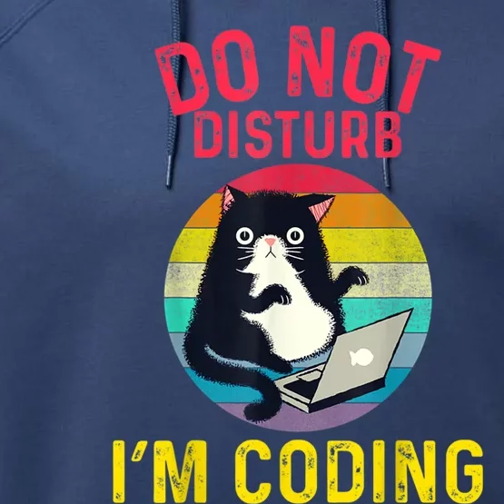 Do Not Disturb I’m Coding. Funny And Cute Cat Performance Fleece Hoodie