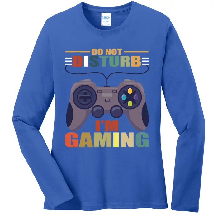 Do Not Disturb I'm Gaming Great Gift National Video Games Day Meaningful Gift Ladies Long Sleeve Shirt